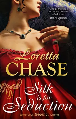 Silk Is For Seduction, Loretta Chase