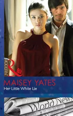 Her Little White Lie, Maisey Yates