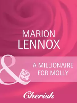 A Millionaire For Molly Marion Lennox