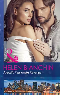 Alexei′s Passionate Revenge HELEN BIANCHIN