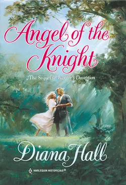 Angel Of The Knight, Diana Hall