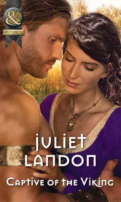 Captive Of The Viking Juliet Landon