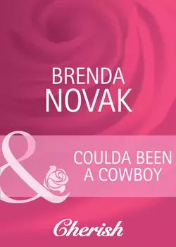 Coulda Been a Cowboy, Brenda Novak