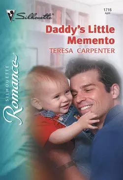 Daddy′s Little Memento, Teresa Carpenter