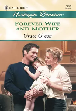 Forever Wife And Mother Grace Green