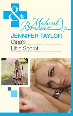 Gina′s Little Secret, Jennifer Taylor