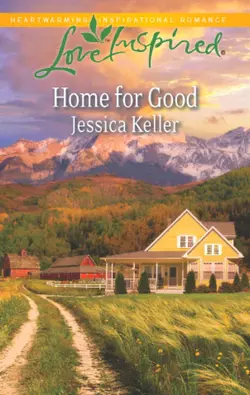 Home for Good, Jessica Keller