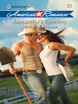 Samantha′s Cowboy, Marin Thomas