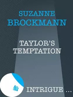 Taylor′s Temptation Suzanne Brockmann