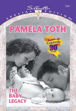 The Baby Legacy Pamela Toth