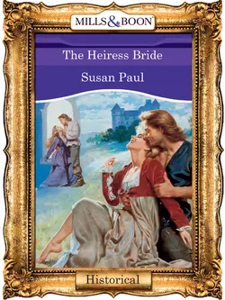 The Heiress Bride, Susan Paul