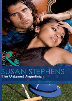 The Untamed Argentinian, Susan Stephens