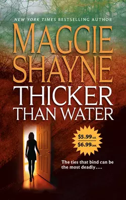 Thicker Than Water, Maggie Shayne