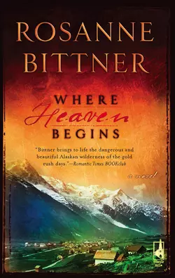 Where Heaven Begins, Rosanne Bittner