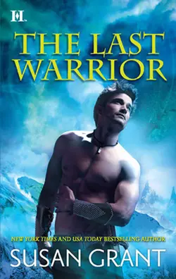 The Last Warrior, Susan Grant