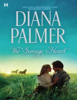 The Savage Heart, Diana Palmer