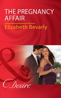 The Pregnancy Affair Elizabeth Bevarly