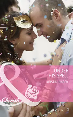 Under His Spell, Kristin Hardy