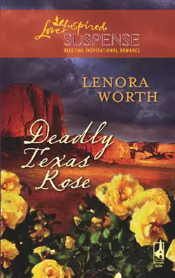 Deadly Texas Rose Lenora Worth