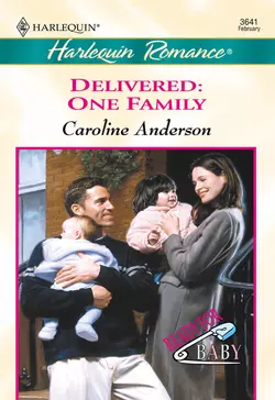 Delivered: One Family Caroline Anderson