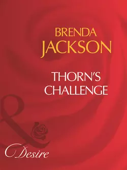 Thorn′s Challenge, Brenda Jackson