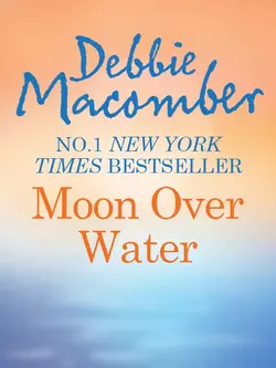 Moon Over Water Debbie Macomber