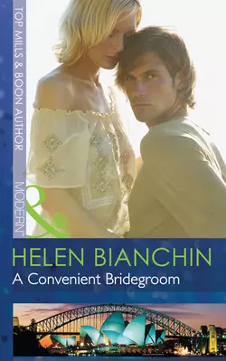 A Convenient Bridegroom HELEN BIANCHIN