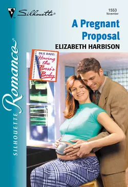 A Pregnant Proposal Elizabeth Harbison