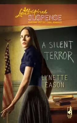 A Silent Terror Lynette Eason