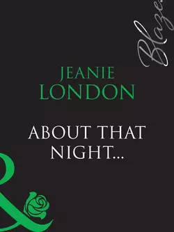 About That Night..., Jeanie London