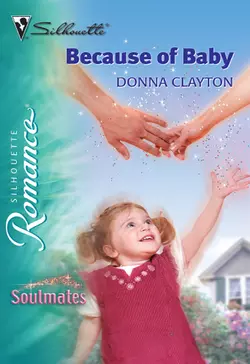 Because of Baby, Donna Clayton