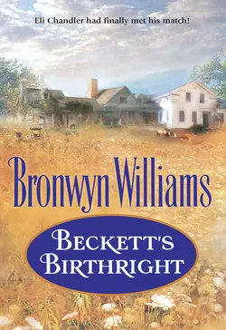 Beckett′s Birthright, Bronwyn Williams