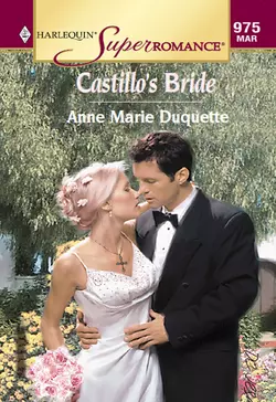 Castillo′s Bride Anne Duquette