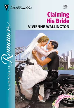 Claiming His Bride, Vivienne Wallington