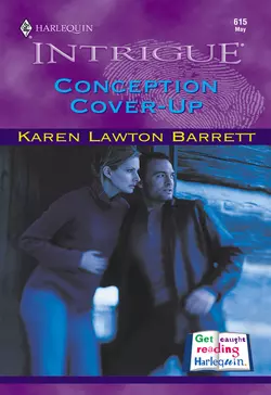 Conception Cover-Up, Karen Barrett