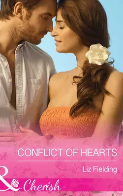 Conflict Of Hearts, Liz Fielding