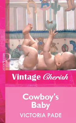 Cowboy′s Baby Victoria Pade