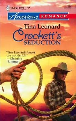 Crockett′s Seduction Tina Leonard