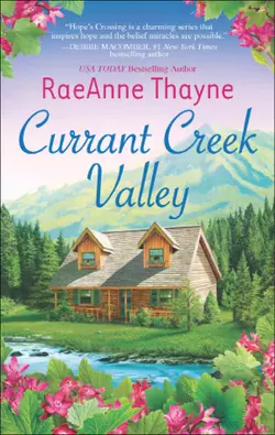 Currant Creek Valley, RaeAnne Thayne