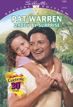 Daddy By Surprise Pat Warren