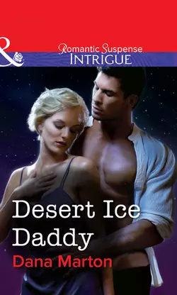 Desert Ice Daddy Dana Marton