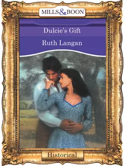 Dulcie′s Gift, Ruth Langan