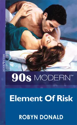 Element Of Risk, Robyn Donald