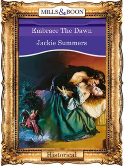 Embrace The Dawn, Jackie Summers