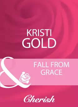 Fall From Grace KRISTI GOLD