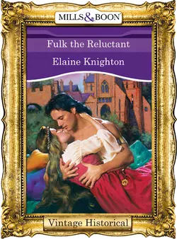 Fulk The Reluctant Elaine Knighton