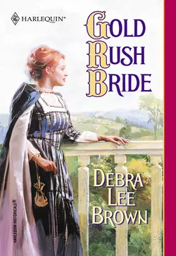 Gold Rush Bride, Debra Brown