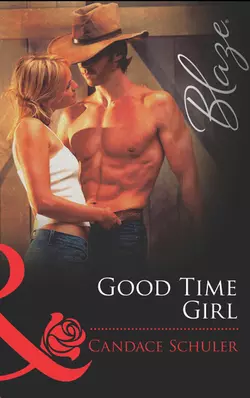 Good Time Girl, Candace Schuler