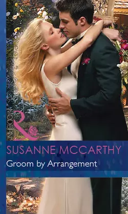 Groom By Arrangement, SUSANNE MCCARTHY