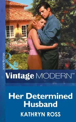 Her Determined Husband, Kathryn Ross